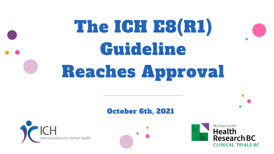 ICH E8(R1) Guideline Reaches Approval