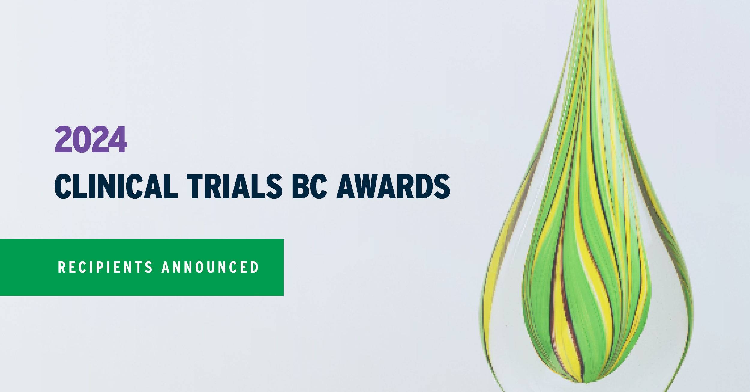 2024 Clinical Trials BC Awards, recipients announed.