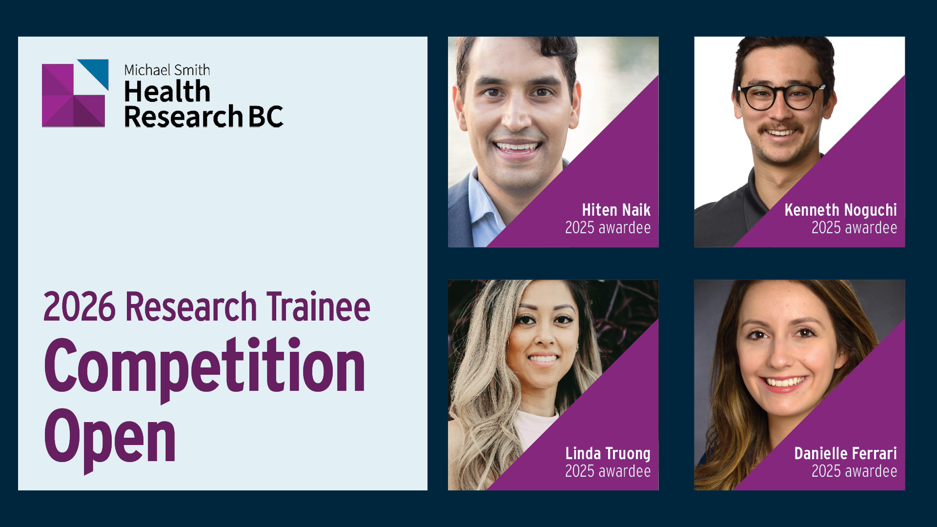 Feature image of the 2026 Research Trainee launch announcement. There are headshots of last year's awardees including Hiten Naik, Kenneth Noguchi, Linda Truong, Danielle Ferrari.